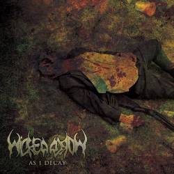 Wicked World : As I Decay